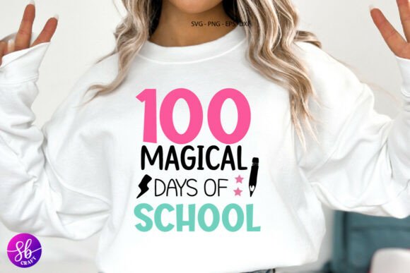 100 Day Magical Days of School Svg: Streamlining Your Back-to-School Design Workflow