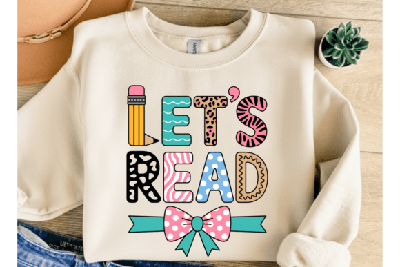 Let's Read PNG: Reading Motivation Shirt Design