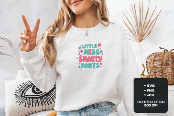 Little Miss Smarty Pants Quote Design