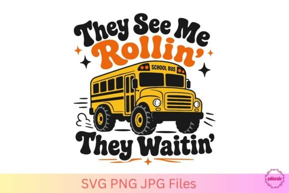 They See Me Rollin They Waitin SVG: A Practical Guide for School Transportation Designs